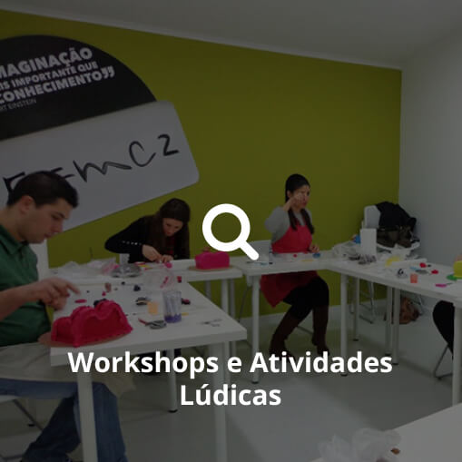 Workshops e Atividades Lúdicas